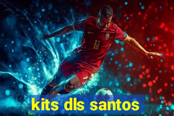 kits dls santos